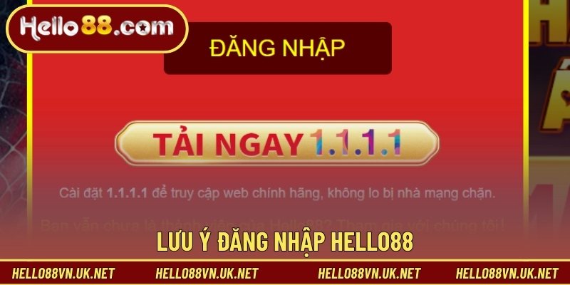 Lưu ý đăng nhập Hello88
