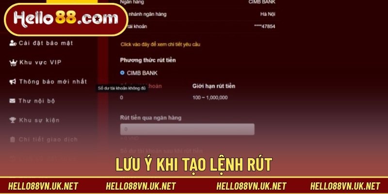 Rút Tiền Hello88 - Hướng Dẫn Thực Hiện Thành Công Từ Lần Đầu 3 Lưu ý khi tạo lệnh rút