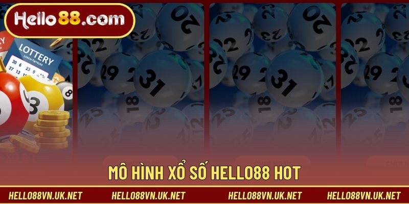 Mô hình xổ số Hello88 hot